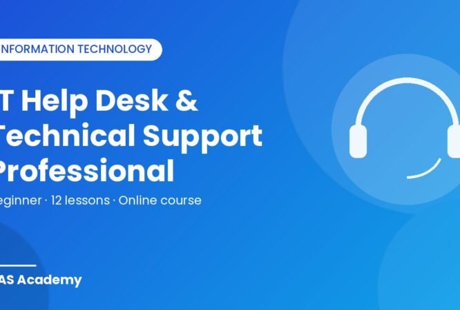 IT Help Desk & Technical Support Professional – RAS Academy online course