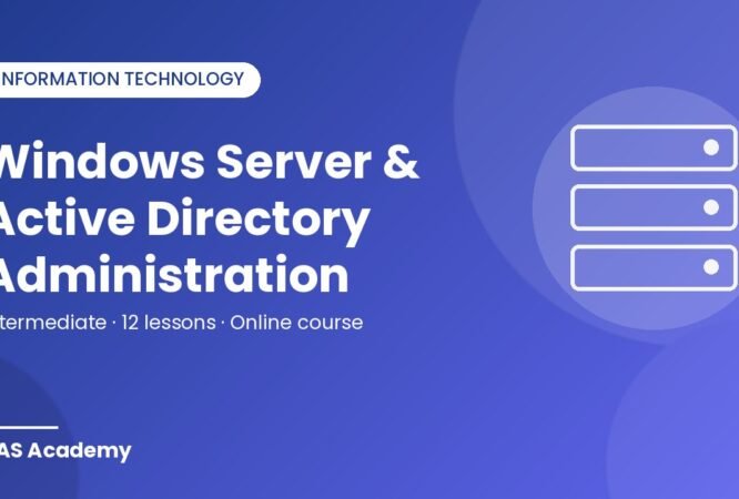 Windows Server & Active Directory Administration – RAS Academy online course